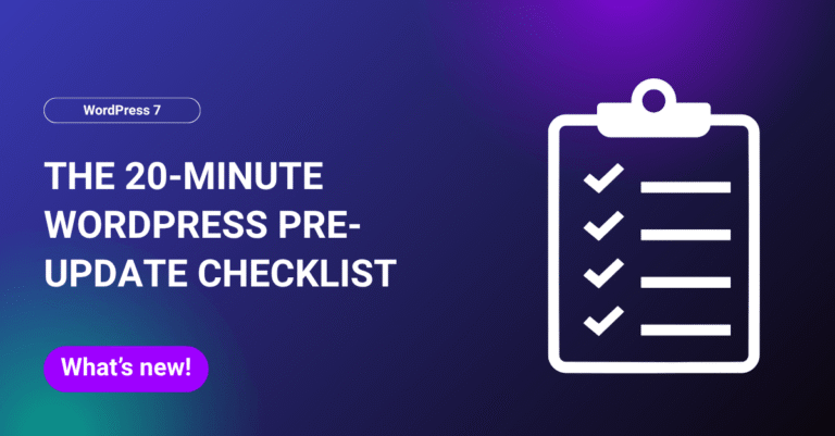 The 20-Minute WordPress Pre-Update Checklist